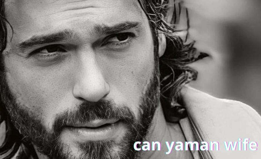 can yaman wife