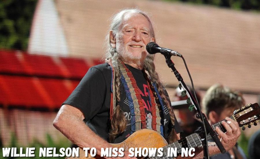 Willie Nelson to Miss Shows in NC