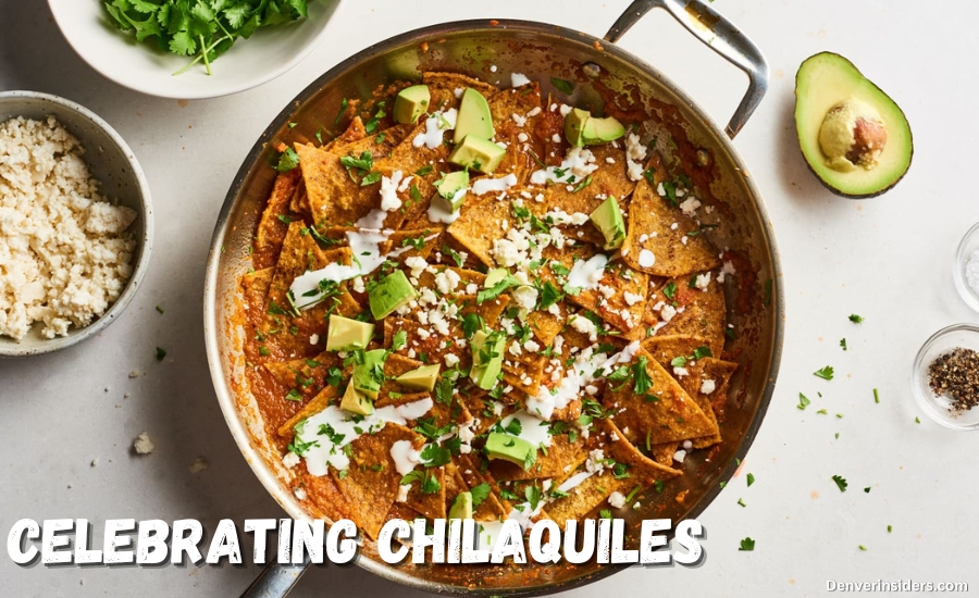 celebrating chilaquiles