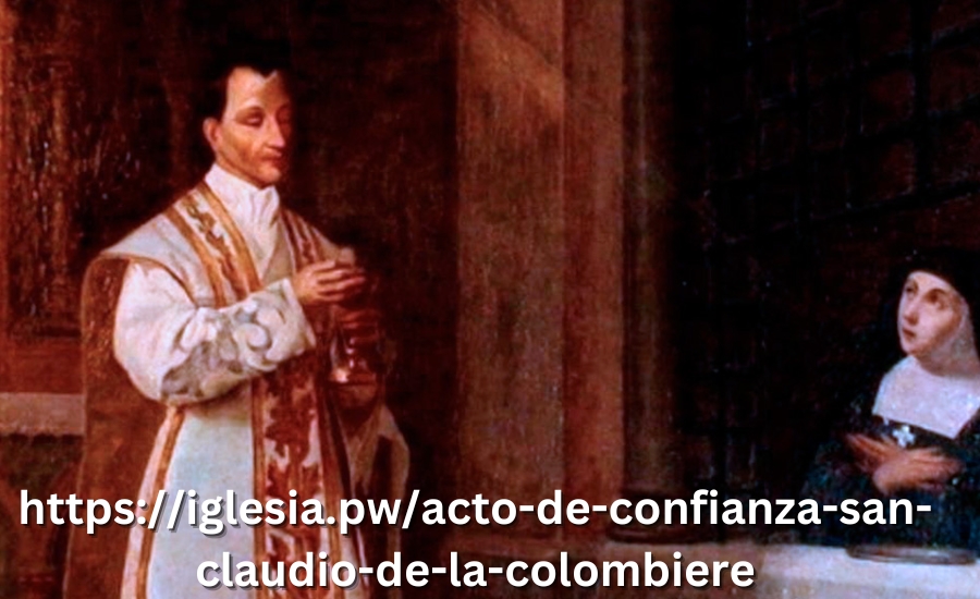 https://iglesia.pw/acto-de-confianza-san-claudio-de-la-colombiere