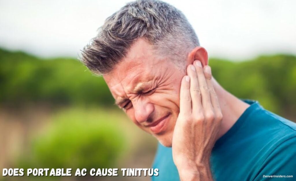 Does portable AC cause Tinnitus