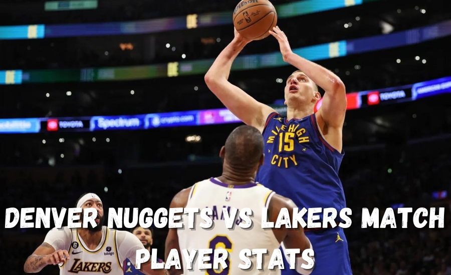 denver nuggets vs lakers match player stats