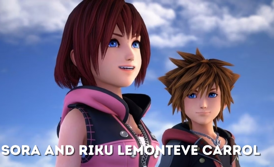 sora and riku lemonteve carrol