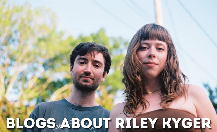 blogs about riley kyger