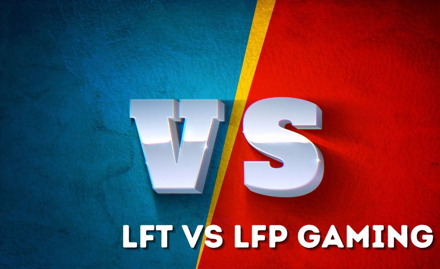 lft vs lfp gaming