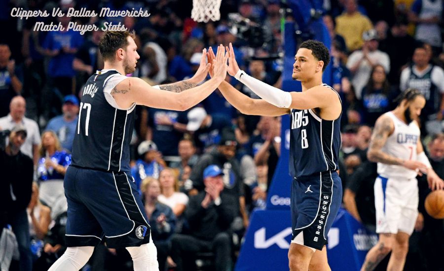 Clippers Vs Dallas Mavericks Match Player Stats